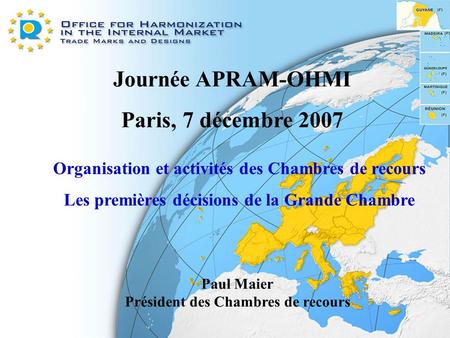 Journée APRAM-OHMI Paris, 7 décembre 2007