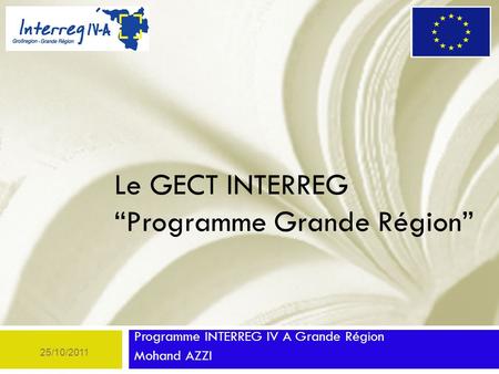 Le GECT INTERREG “Programme Grande Région”