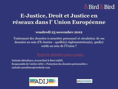 E-Justice, Droit et Justice en réseaux dans l’ Union Européenne