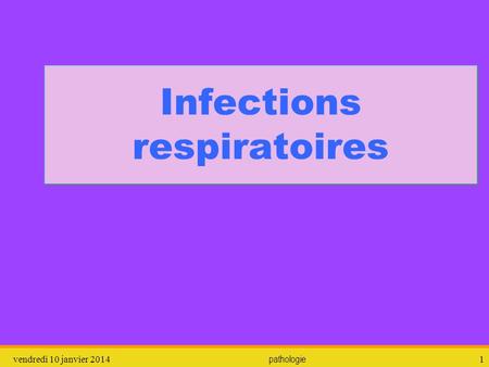 Infections respiratoires