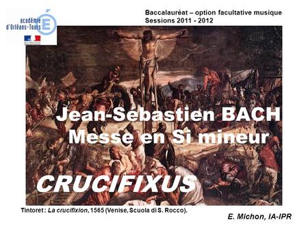 Jean-Sébastien BACH Messe en Si mineur