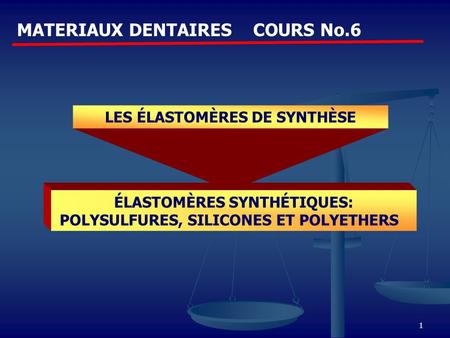 MATERIAUX DENTAIRES COURS No.6