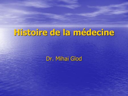 Histoire de la médecine Dr. Mihai Glod. de la préhistoire à l'antiquité phytothérapie, représentée dans les peintures rupestres des grottes de Lascaux.