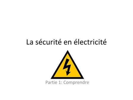 La sécurité en électricité