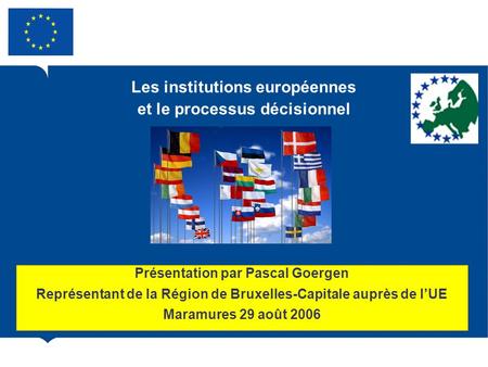 Les institutions européennes et le processus décisionnel