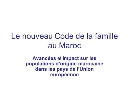 Le nouveau Code de la famille au Maroc