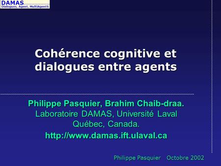 Cohérence cognitive et dialogues entre agents