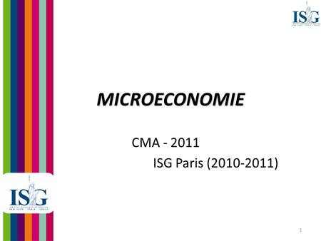 MICROECONOMIE CMA - 2011 ISG Paris (2010-2011).