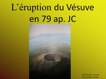 L’éruption du Vésuve en 79 ap. JC