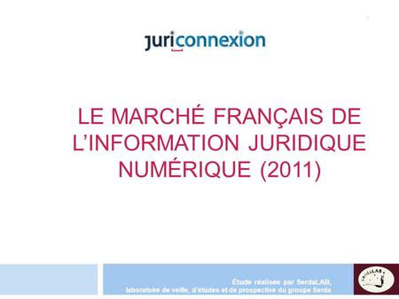 Le marché français de l’information juridique numérique (2011)