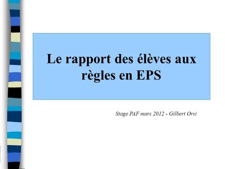 Le rapport des élèves aux règles en EPS