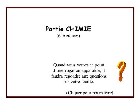 Partie CHIMIE (6 exercices)