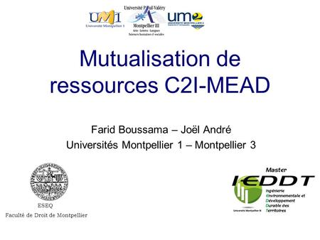 Mutualisation de ressources C2I-MEAD