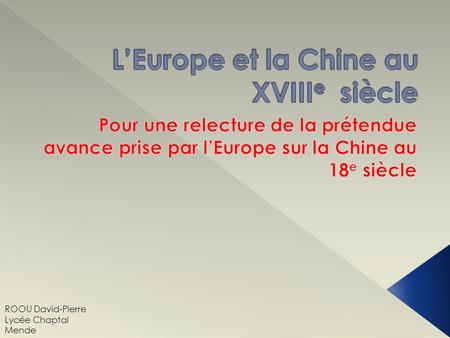 L’Europe et la Chine au XVIIIe siècle