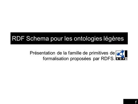 RDF Schema pour les ontologies légères