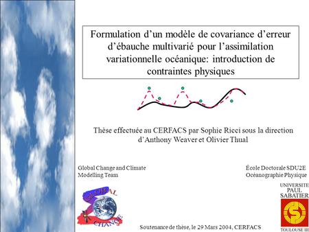 Formulation d’un modèle de covariance d’erreur d’ébauche multivarié pour l’assimilation variationnelle océanique: introduction de contraintes physiques.