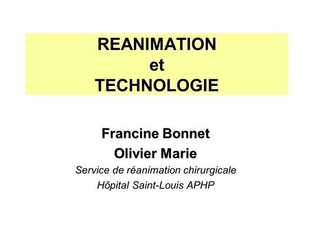 REANIMATION et TECHNOLOGIE