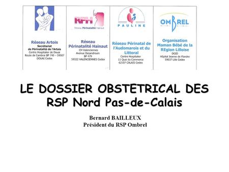 LE DOSSIER OBSTETRICAL DES RSP Nord Pas-de-Calais