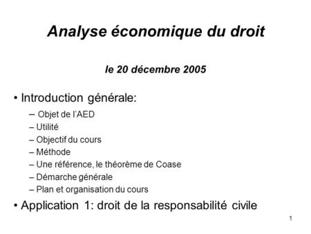 Analyse économique du droit le 20 décembre 2005