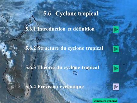 5.6 Cyclone tropical Introduction et définition