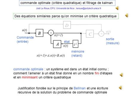 D B C A commande optimale (critère quadratique) et filtrage de kalman