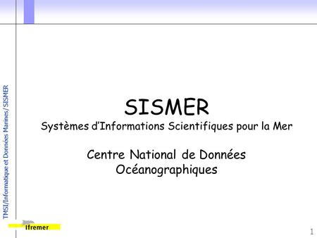 SISMER Centre National de Données Océanographiques