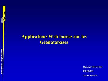 Applications Web basées sur les Géodatabases