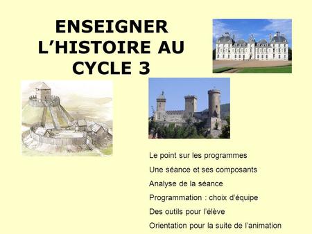 ENSEIGNER L’HISTOIRE AU CYCLE 3