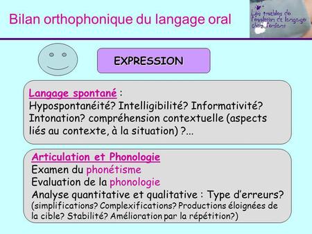 Bilan orthophonique du langage oral