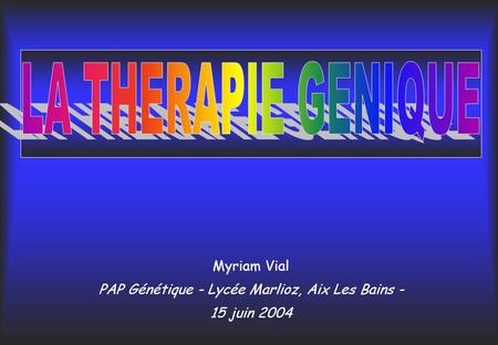PAP Génétique - Lycée Marlioz, Aix Les Bains -