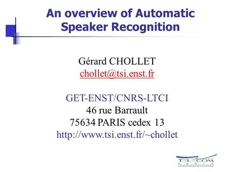 An overview of Automatic Speaker Recognition