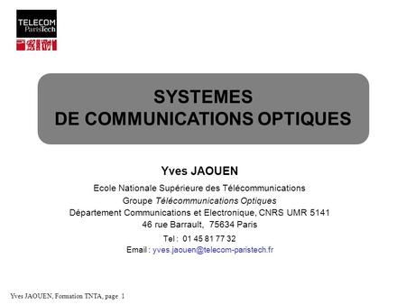 SYSTEMES DE COMMUNICATIONS OPTIQUES