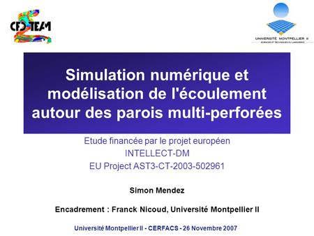 Etude financée par le projet européen INTELLECT-DM EU Project AST3-CT