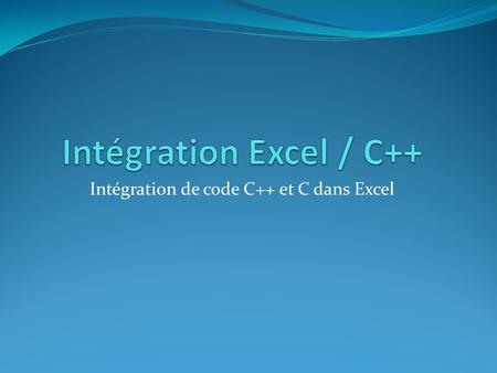 Intégration Excel / C++