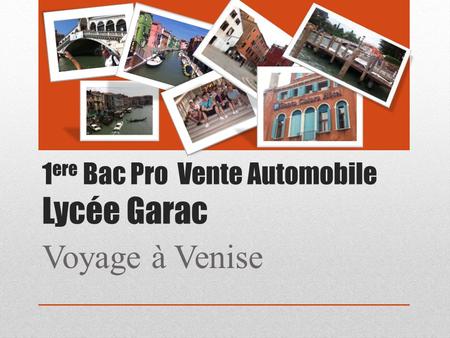 1ere Bac Pro Vente Automobile Lycée Garac