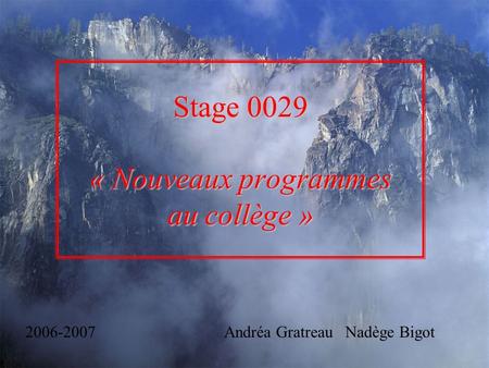 Stage 0029 « Nouveaux programmes au collège »