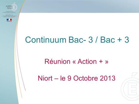 Continuum Bac- 3 / Bac + 3 Réunion « Action + »