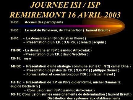 JOURNEE ISI / ISP REMIREMONT 16 AVRIL 2003