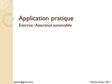 Exercice : Assurance automobile