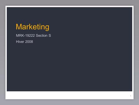 Marketing MRK-19222 Section S Hiver 2008 1.