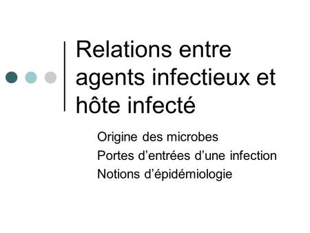 Relations entre agents infectieux et hôte infecté