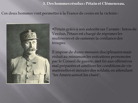 3. Des hommes résolus : Pétain et Clémenceau.