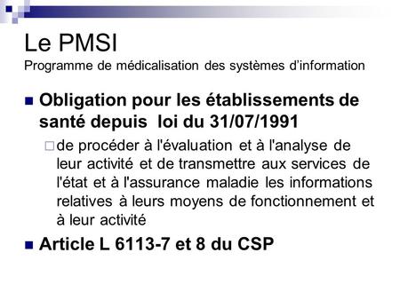 Le PMSI Programme de médicalisation des systèmes d’information