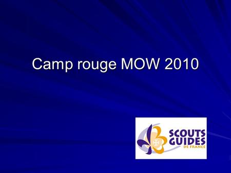 Camp rouge MOW 2010. Infos Générales (I) Dates 10-30 juillet 2010 Lieu –2 premières semaines: Montpinier (81700) près de Revel dans le Sud Ouest à lest.