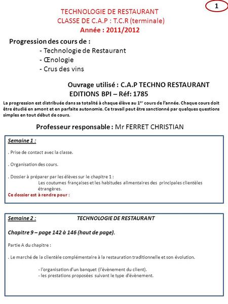 TECHNOLOGIE DE RESTAURANT CLASSE DE C.A.P : T.C.R (terminale)