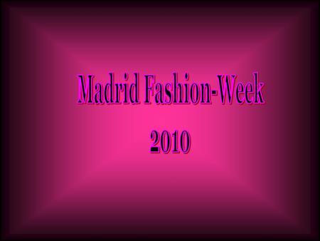 Madrid Fashion-Week 2010.