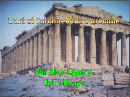 L'art et l'architechture grecque