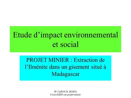 Etude d’impact environnemental et social