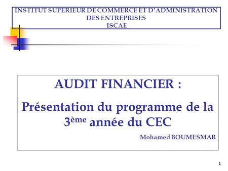 AUDIT FINANCIER : Présentation du programme de la 3ème année du CEC