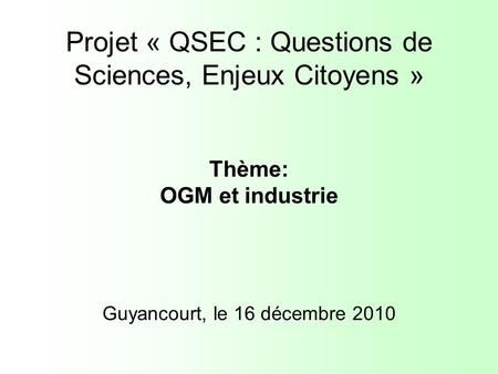 Projet « QSEC : Questions de Sciences, Enjeux Citoyens »